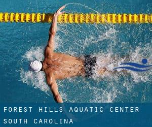 Forest Hills Aquatic Center (South Carolina)