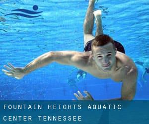 Fountain Heights Aquatic Center (Tennessee)