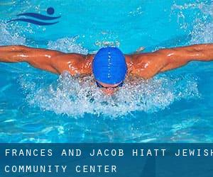 Frances and Jacob Hiatt Jewish Community Center