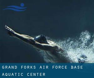 Grand Forks Air Force Base Aquatic Center