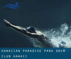 Hawaiian Paradise Park Swim Club (Hawaii)