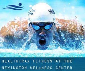 Healthtrax Fitness at the Newington Wellness Center