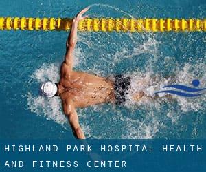 Highland Park Hospital Health and Fitness Center