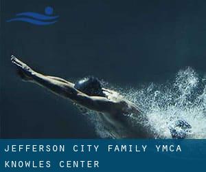 Jefferson City Family YMCA - Knowles Center