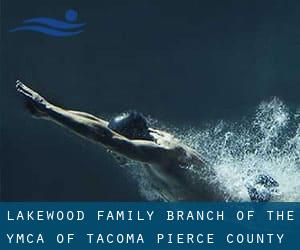 Lakewood Family Branch of the YMCA of Tacoma-Pierce County