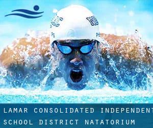 Lamar Consolidated Independent School District Natatorium