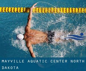 Mayville Aquatic Center (North Dakota)