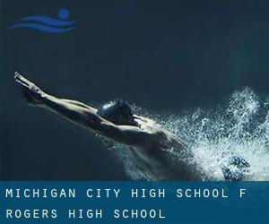 Michigan City High School (f. Rogers High School)