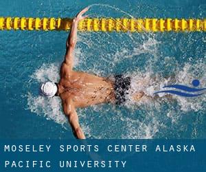 Moseley Sports Center - Alaska Pacific University