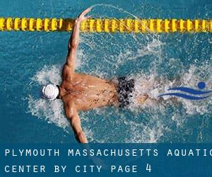 Plymouth Massachusetts Aquatic Center by City - page 4