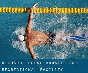 Richard Lucero Aquatic and Recreational Facility