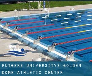 Rutgers University's Golden Dome Athletic Center