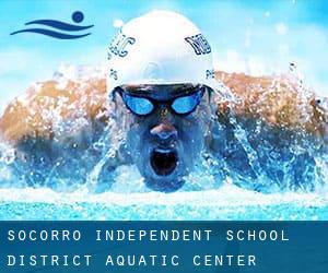 Socorro Independent School District Aquatic Center