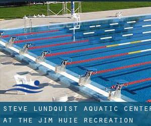 Steve Lundquist Aquatic Center at the Jim Huie Recreation Center