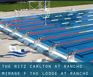 The Ritz-Carlton at Rancho Mirage (f. the Lodge at Rancho Mirage)