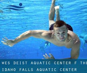 Wes Deist Aquatic Center (f. the Idaho Falls Aquatic Center)